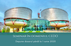 Seminar în domeniul CEDO pentru avocați/avocate și avocați stagiari/avocate stagiare