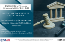 28 octombrie 2020 – Prezentarea analizei CRJM privind oportunitatea creării instanțelor anticorupție