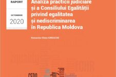 Analiza practicii judiciare și a Consiliului Egalității privind egalitatea și nediscriminarea în Republica Moldova