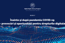 Înainte și după pandemia COVID-19 – provocări și oportunități pentru drepturile digitale
